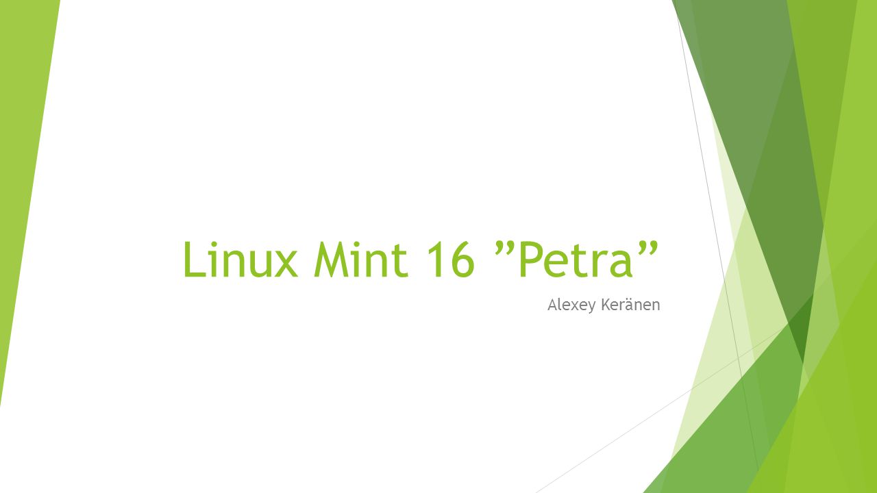 Linux Mint 16 Petra Alexey Keränen