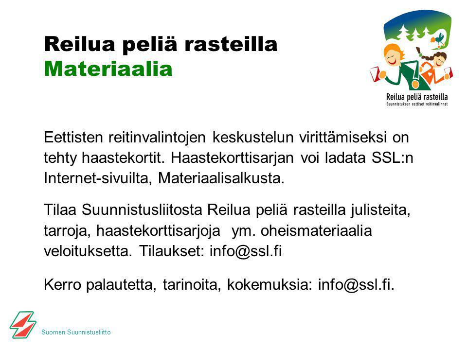 Suomen Suunnistusliitto Reilua peliä rasteilla Materiaalia Eettisten reitinvalintojen keskustelun virittämiseksi on tehty haastekortit.