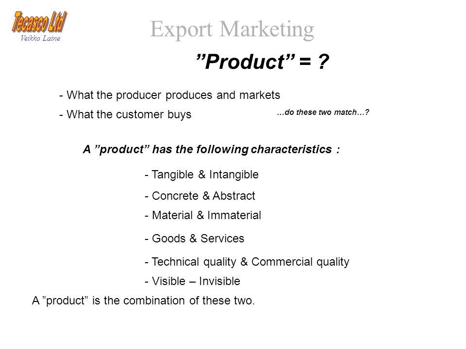 Export Marketing Veikko Laine Product = .