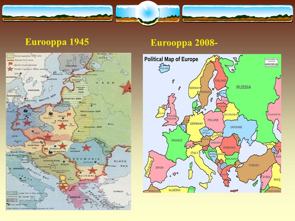 Eurooppa 1945 Eurooppa 2008-