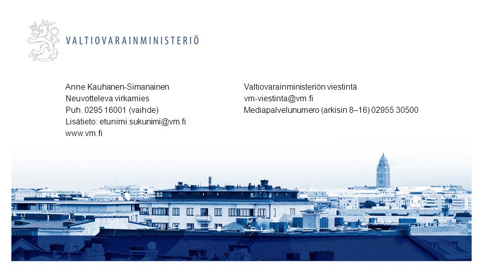 Anne Kauhanen-Simanainen Neuvotteleva virkamies Puh.
