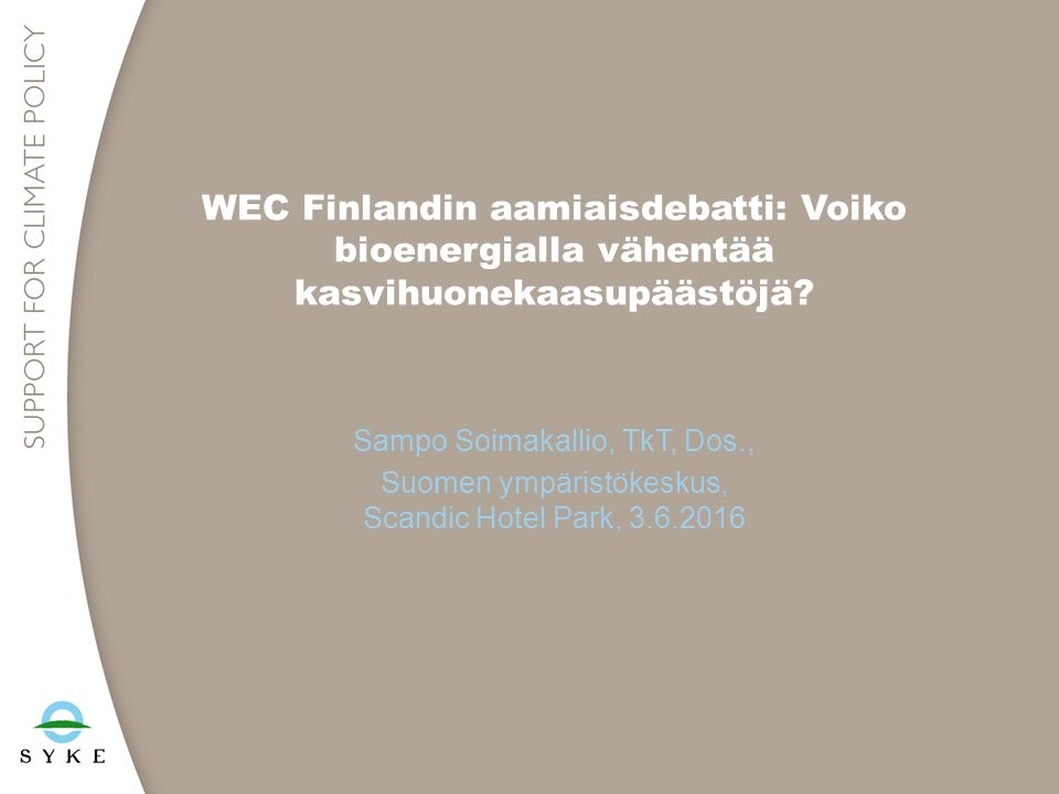 WEC Finlandin aamiaisdebatti: Voiko bioenergialla vähentää kasvihuonekaasupäästöjä.