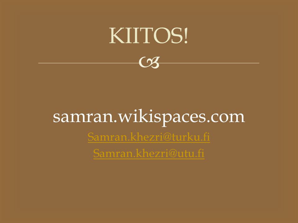  samran.wikispaces.com  KIITOS!