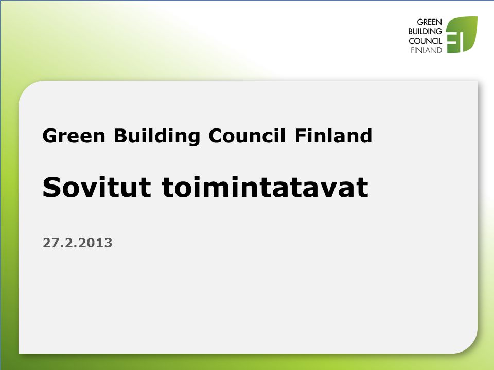 Green Building Council Finland Sovitut toimintatavat