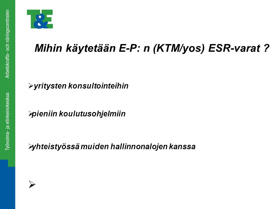 Mihin käytetään E-P: n (KTM/yos) ESR-varat .