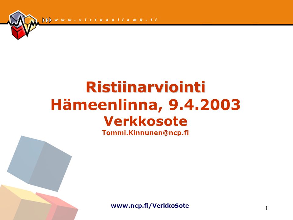 1 Ristiinarviointi Ristiinarviointi Hämeenlinna, Verkkosote