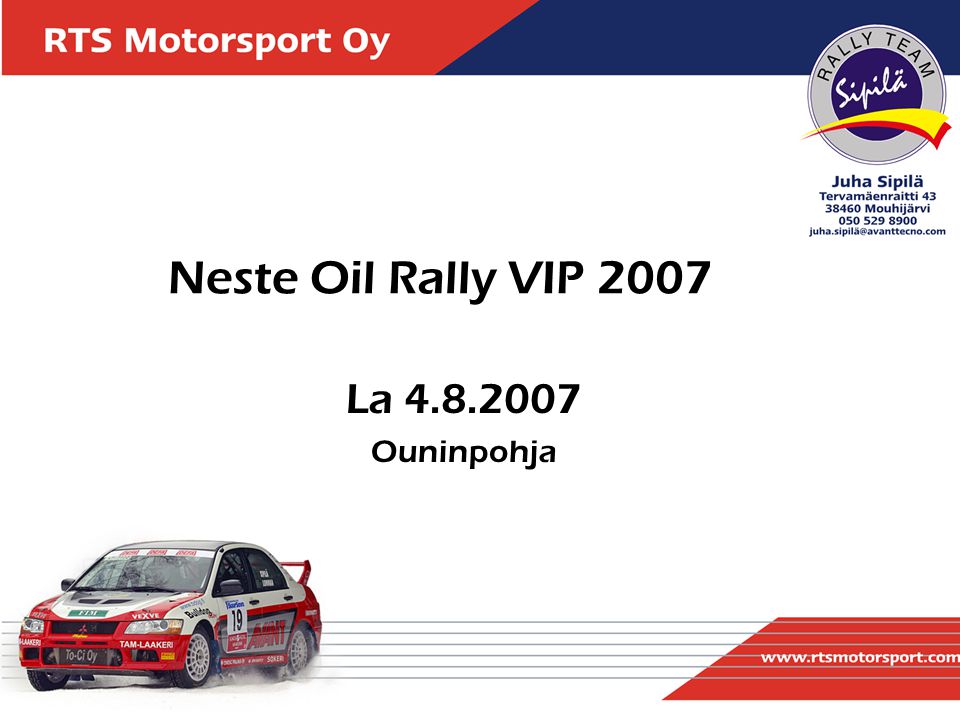 Neste Oil Rally VIP 2007 La Ouninpohja