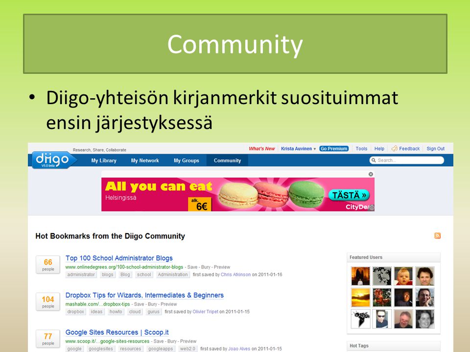 Community • Diigo-yhteisön kirjanmerkit suosituimmat ensin järjestyksessä