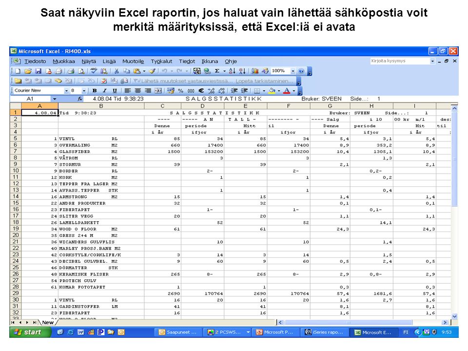 Saat näkyviin Excel raportin, jos haluat vain lähettää sähköpostia voit merkitä määrityksissä, että Excel:iä ei avata