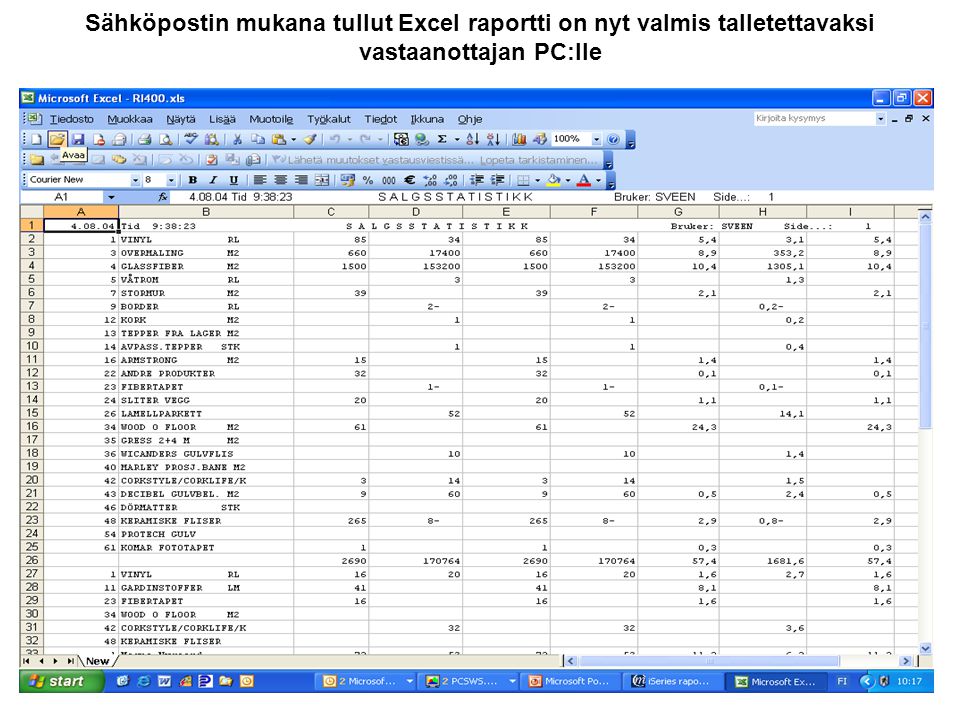 Sähköpostin mukana tullut Excel raportti on nyt valmis talletettavaksi vastaanottajan PC:lle