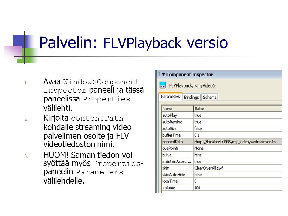 Palvelin: FLVPlayback versio 1.