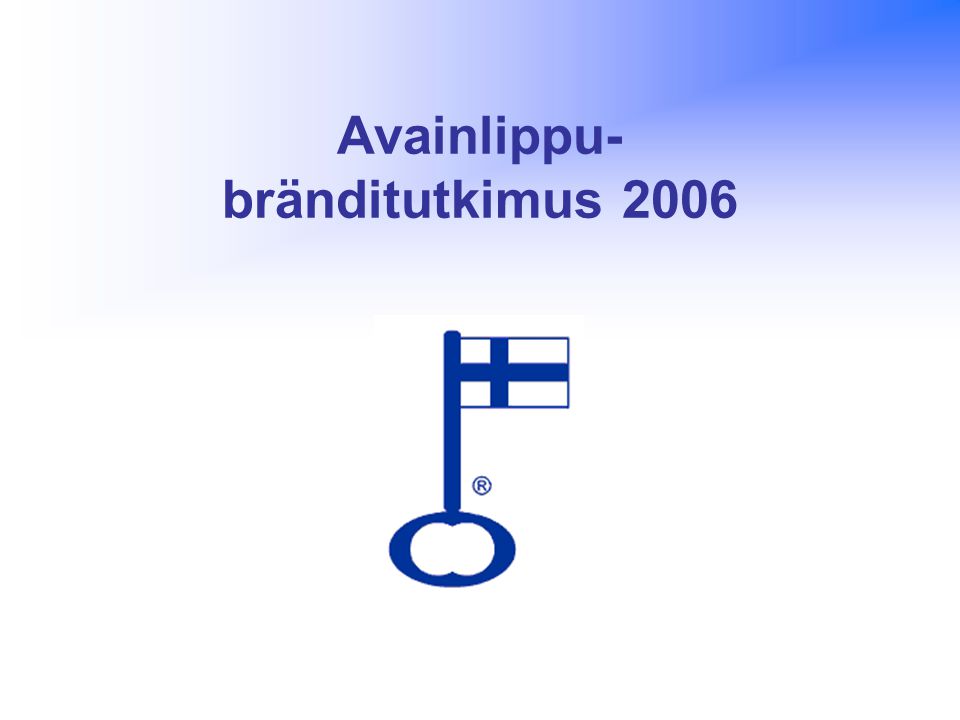 Avainlippu- bränditutkimus 2006