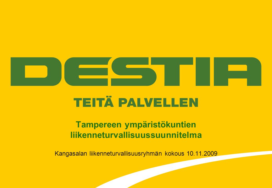 Tampereen ympäristökuntien liikenneturvallisuussuunnitelma Kangasalan liikenneturvallisuusryhmän kokous