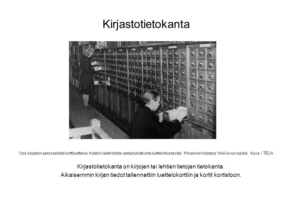 Kirjastotietokanta Osa kirjaston aakkosellista korttiluetteloa.