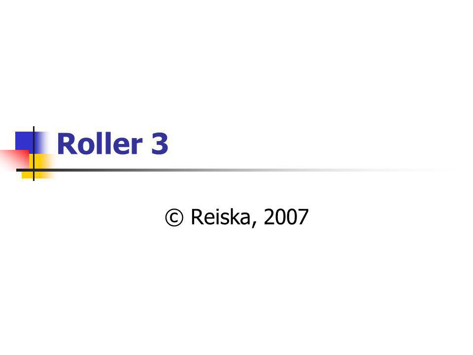 Roller 3 © Reiska, 2007