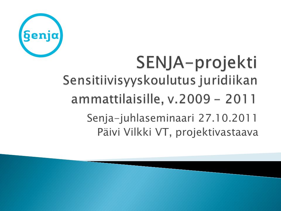 Senja-juhlaseminaari Päivi Vilkki VT, projektivastaava
