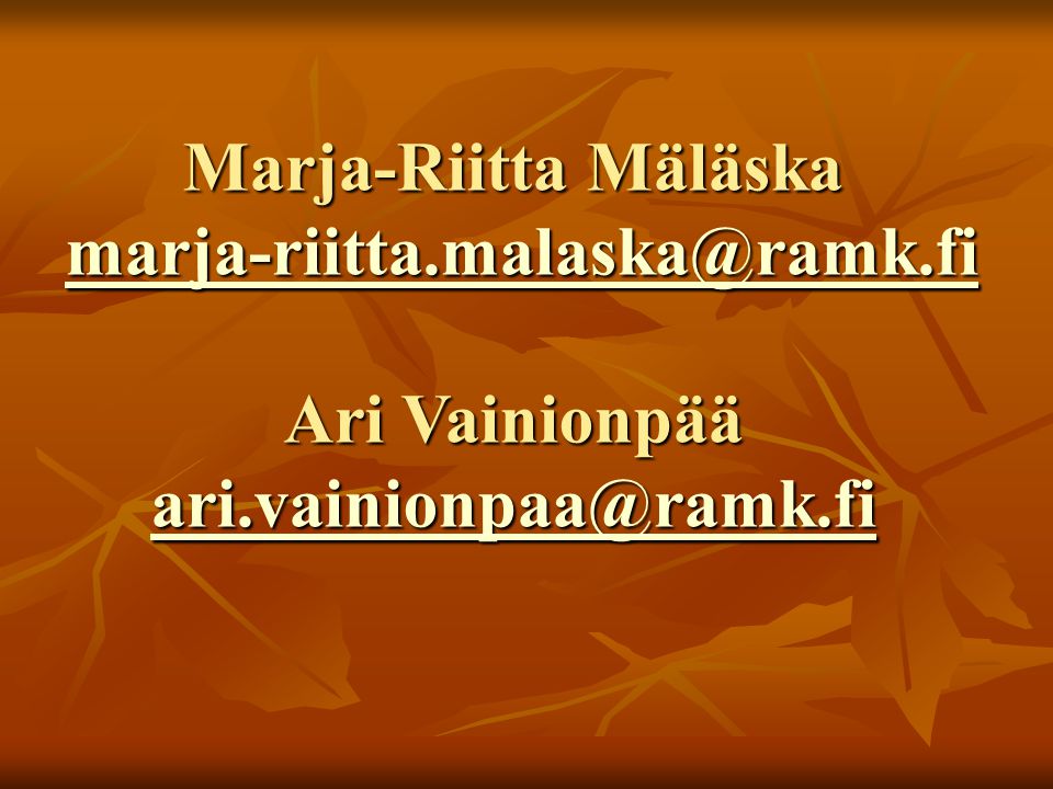 Marja-Riitta Mäläska  Ari Vainionpää