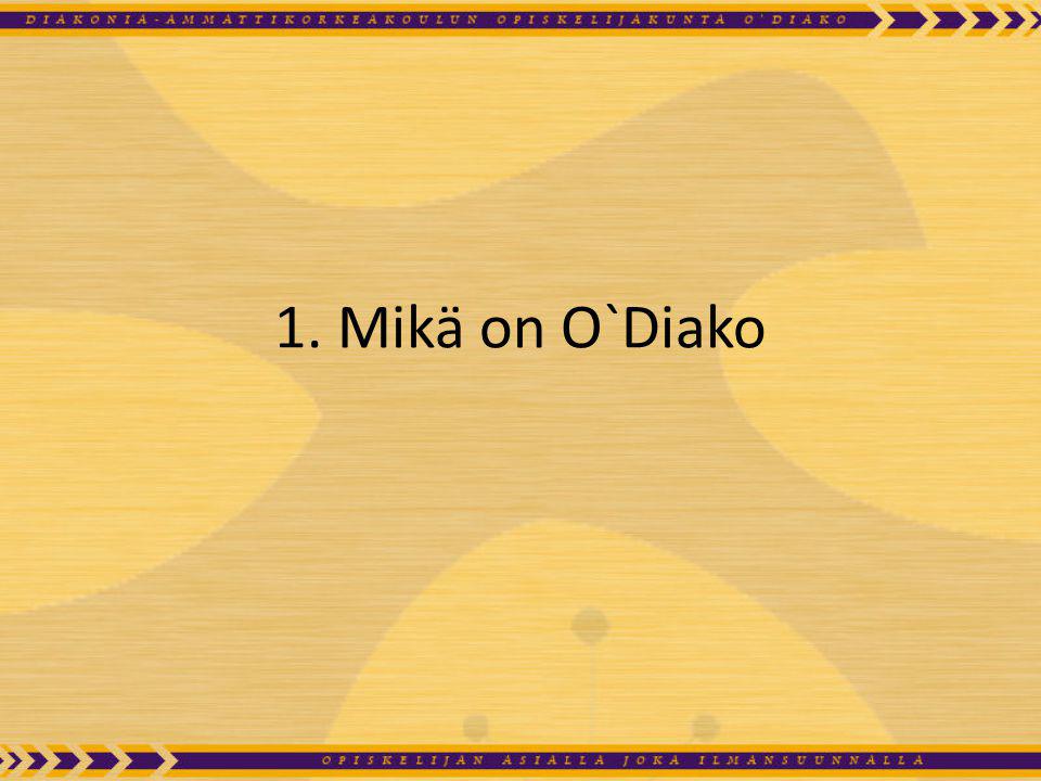 1. Mikä on O`Diako