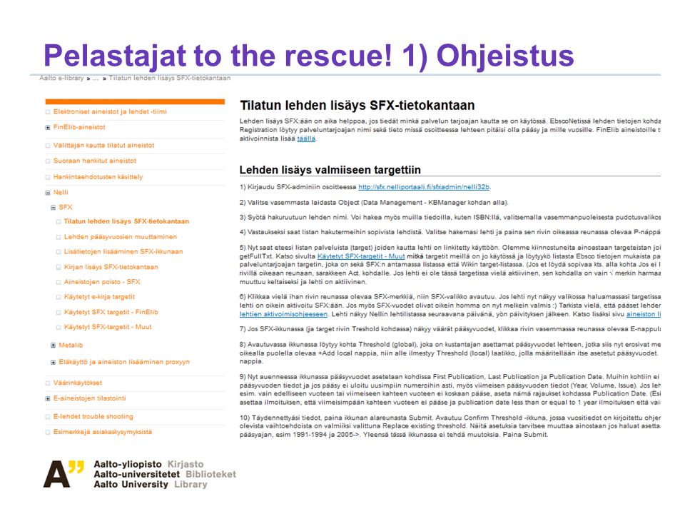 Pelastajat to the rescue! 1) Ohjeistus
