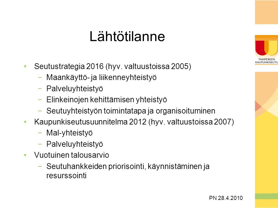 PN Lähtötilanne Seutustrategia 2016 (hyv.