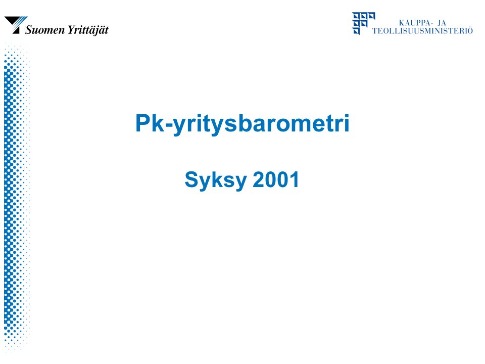 Pk-yritysbarometri Syksy 2001