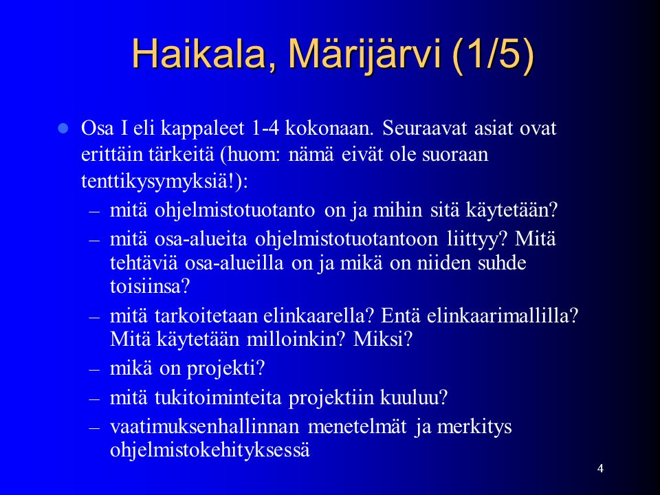 4 Haikala, Märijärvi (1/5) Osa I eli kappaleet 1-4 kokonaan.