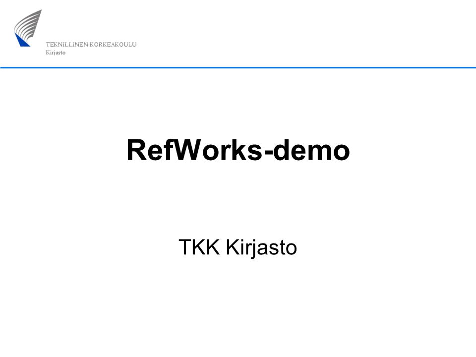 RefWorks-demo TKK Kirjasto