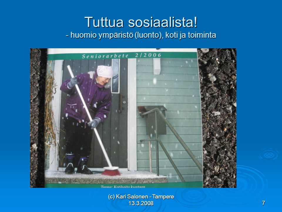 (c) Kari Salonen - Tampere Tuttua sosiaalista.