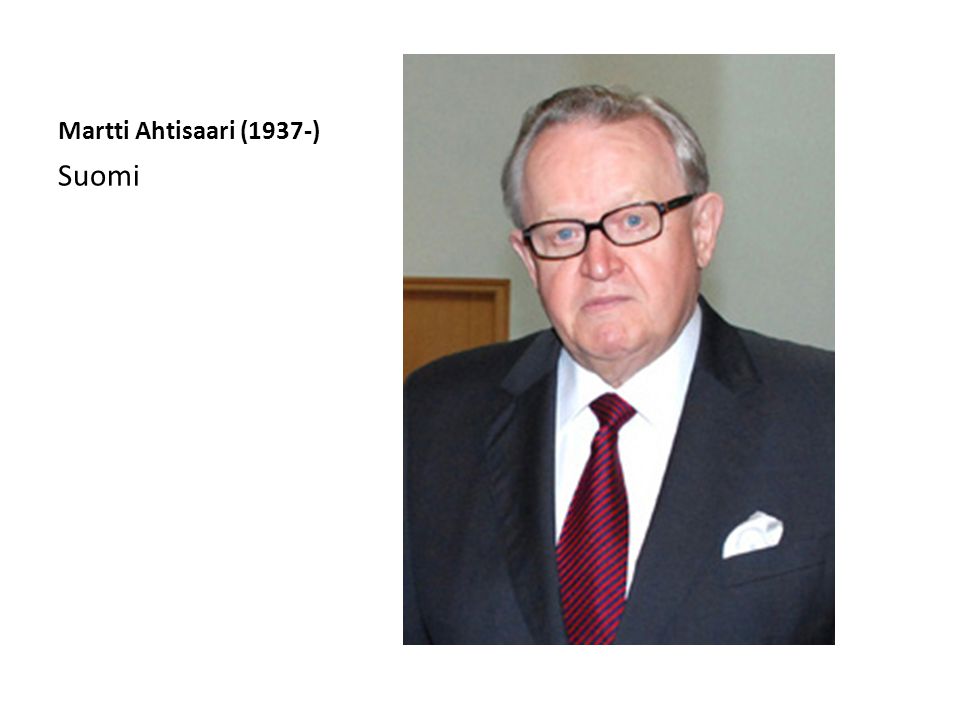 Martti Ahtisaari (1937-) Suomi