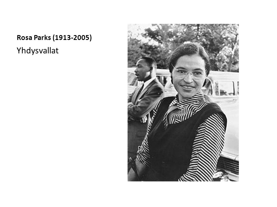 Rosa Parks ( ) Yhdysvallat