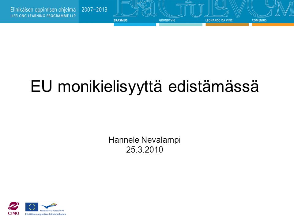 EU monikielisyyttä edistämässä Hannele Nevalampi