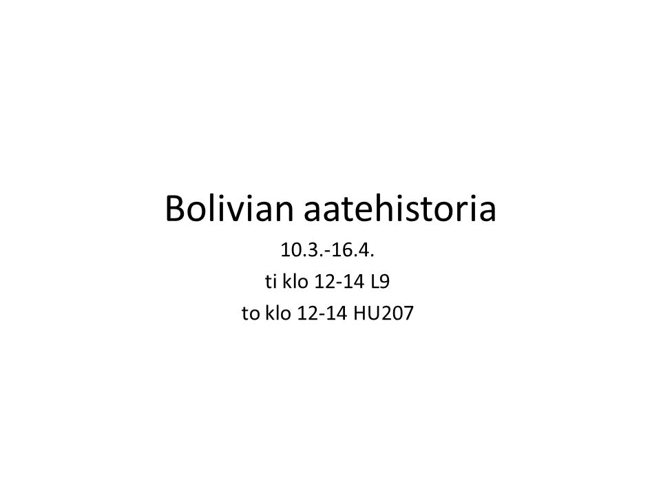 Bolivian aatehistoria ti klo L9 to klo HU207