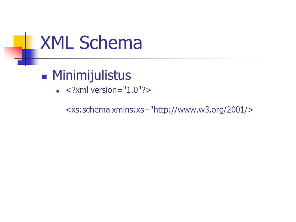 XML Schema Minimijulistus
