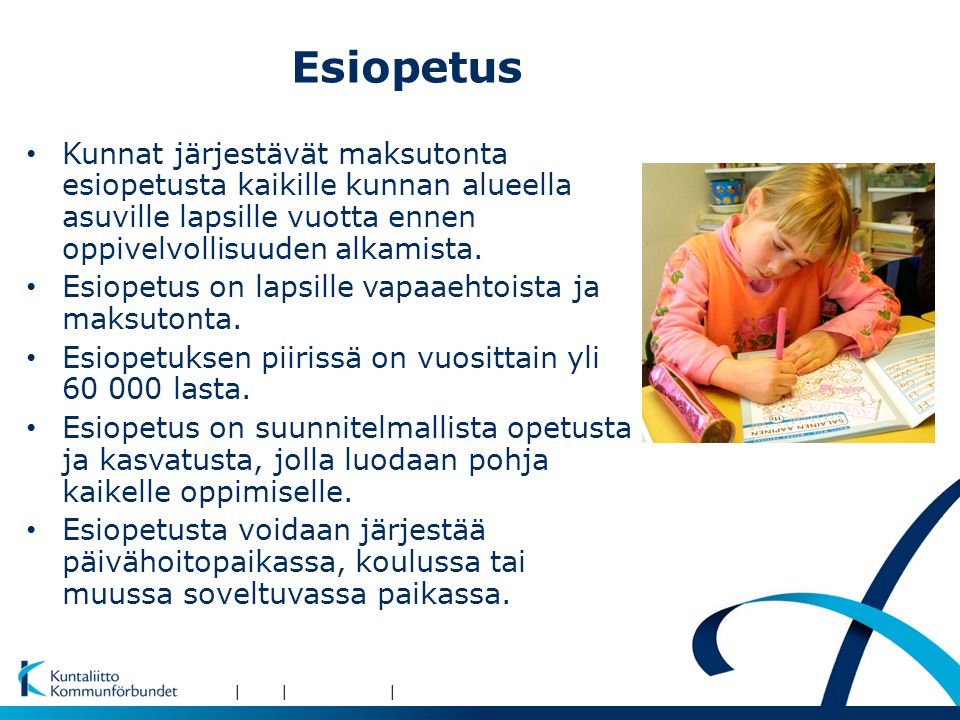 Opetus- Ja Kulttuuripalvelut Lähteinä: Tilastokeskus, Opetushallitus ...