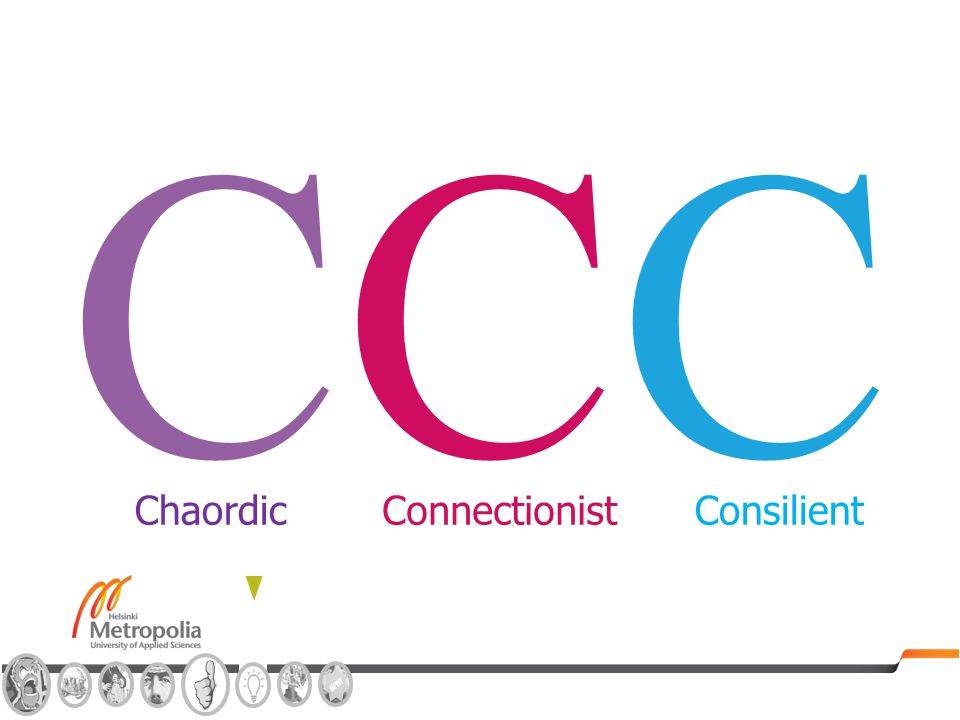 CCCCCC Chaordic Connectionist Consilient