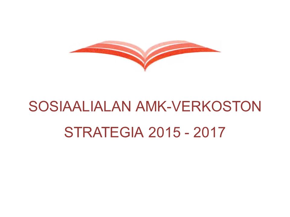 SOSIAALIALAN AMK-VERKOSTON STRATEGIA
