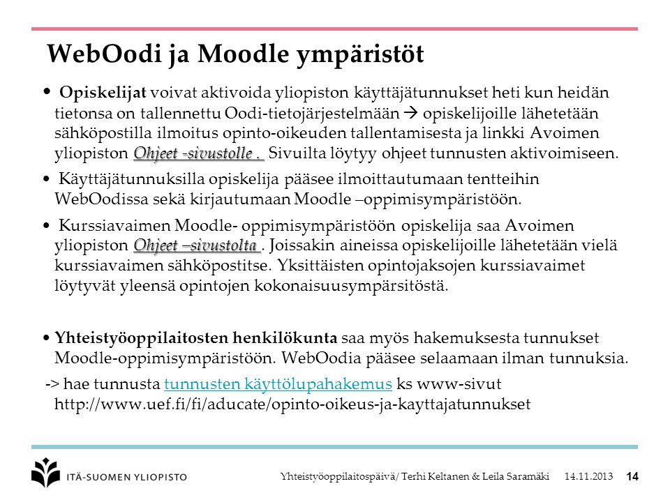 Yhteistyöoppilaitoskyselytunti klo Itä-Suomen yliopisto Avoin yliopisto -  ppt lataa