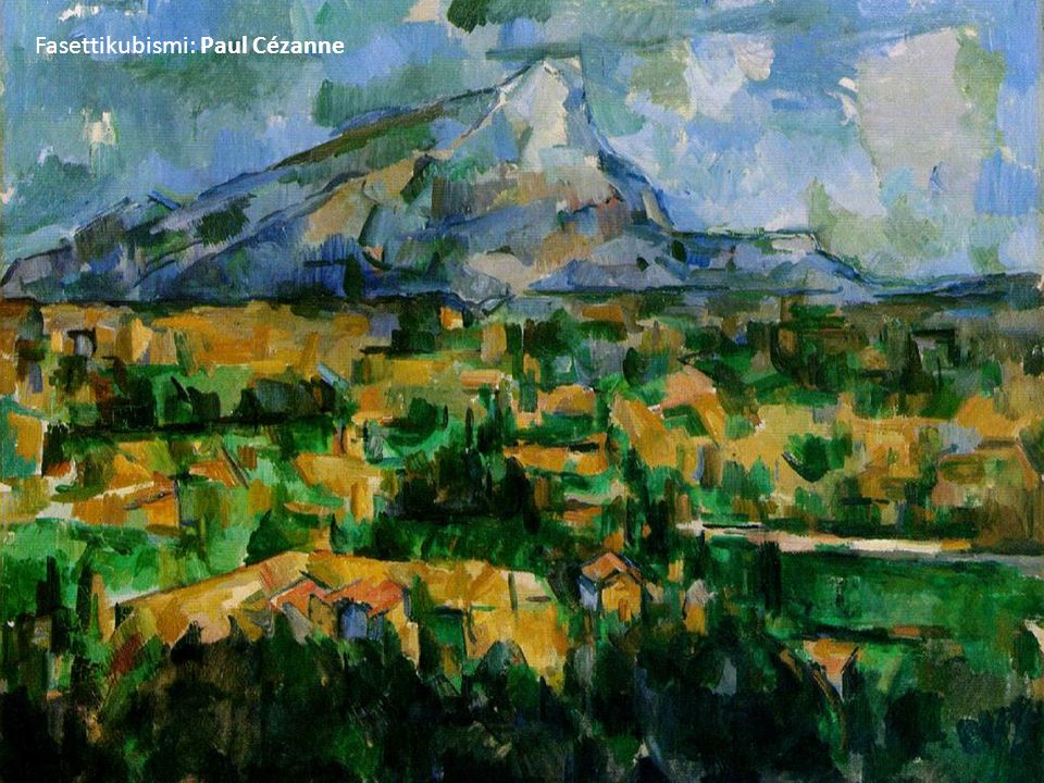 Fasettikubismi: Paul Cézanne