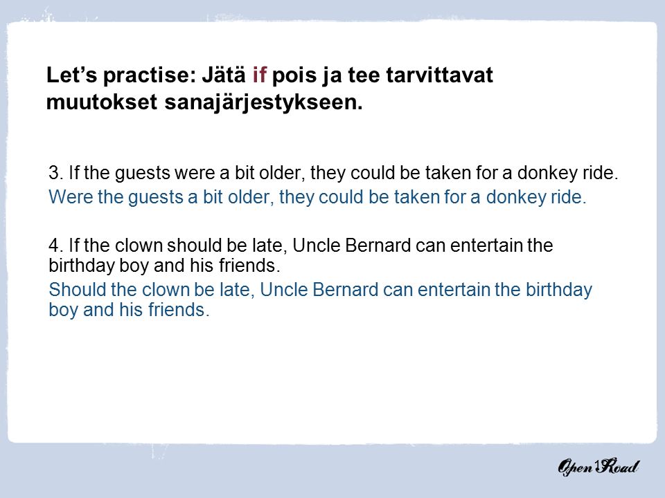 19 3. If the guests were a bit older, they could be taken for a donkey ride.