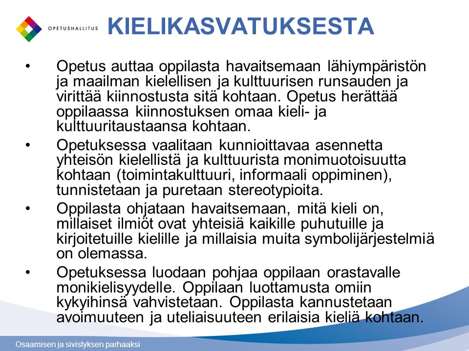 Osaamisen Ja Sivistyksen Parhaaksi Kielikasvatus OPS2016-perusteissa ...