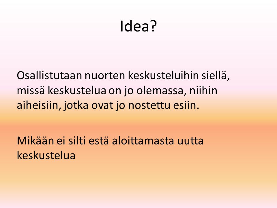 Idea.