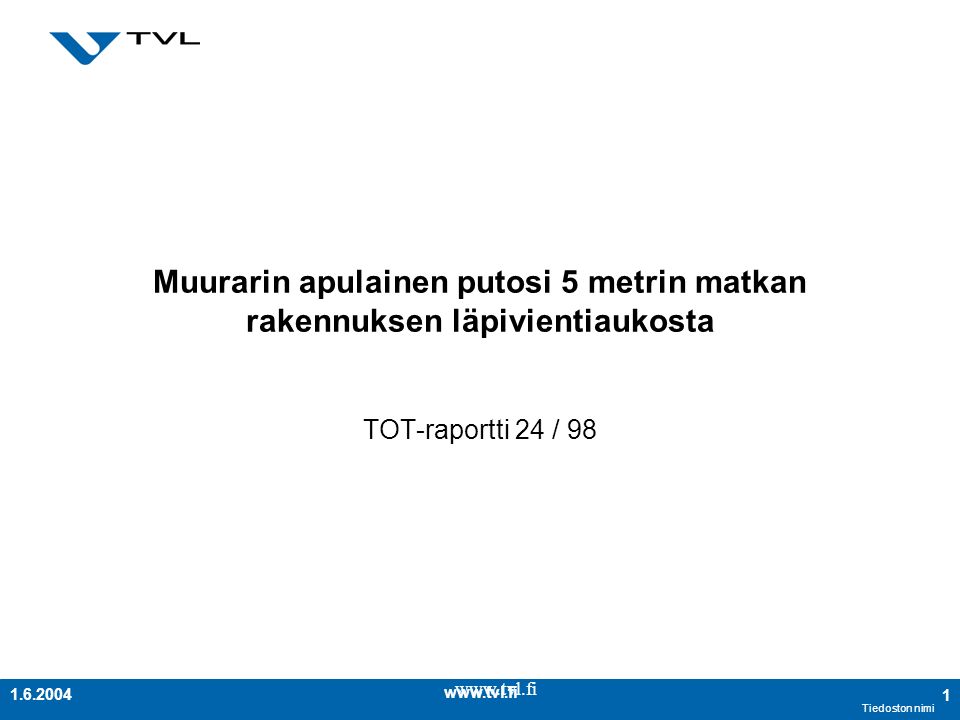 Tiedoston nimi Muurarin apulainen putosi 5 metrin matkan rakennuksen läpivientiaukosta TOT-raportti 24 / 98