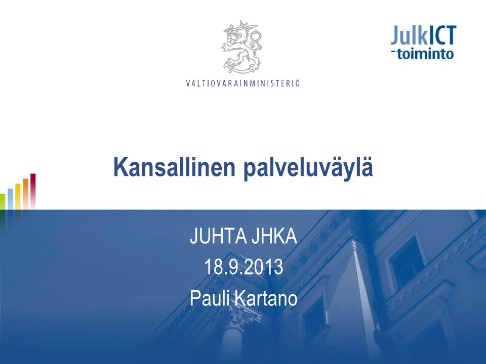 Kansallinen palveluväylä JUHTA JHKA Pauli Kartano