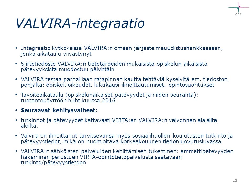 VIRTA-opintotietopalvelu Ja Oppijan Tietovirrat Tilannekatsaus Helena ...