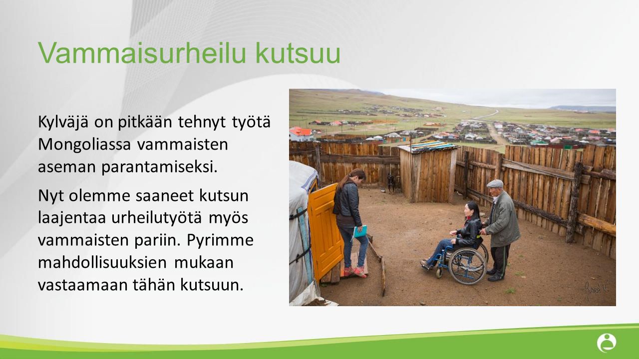 Kylväjä on pitkään tehnyt työtä Mongoliassa vammaisten aseman parantamiseksi.