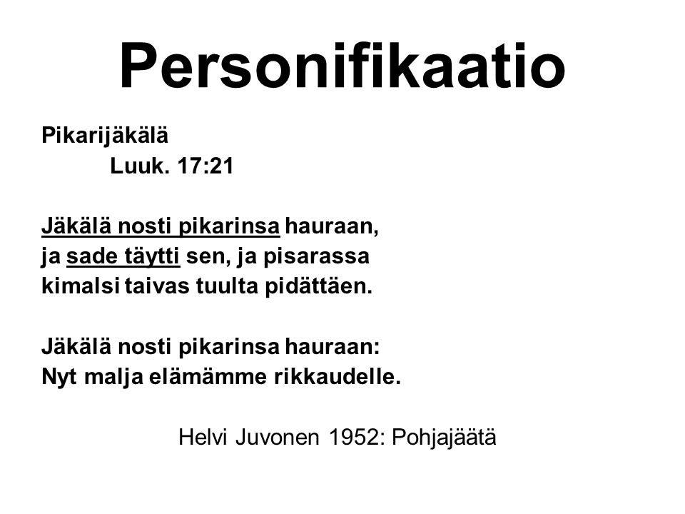 Personifikaatio Pikarijäkälä Luuk.