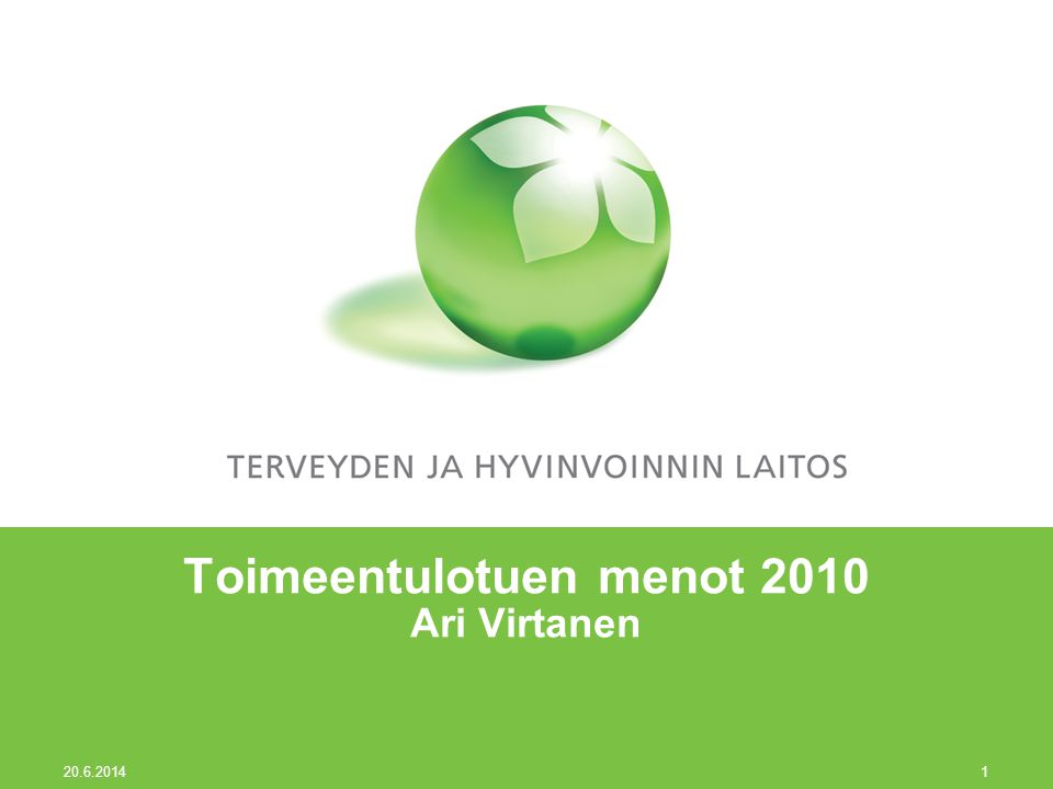 Toimeentulotuen menot 2010 Ari Virtanen