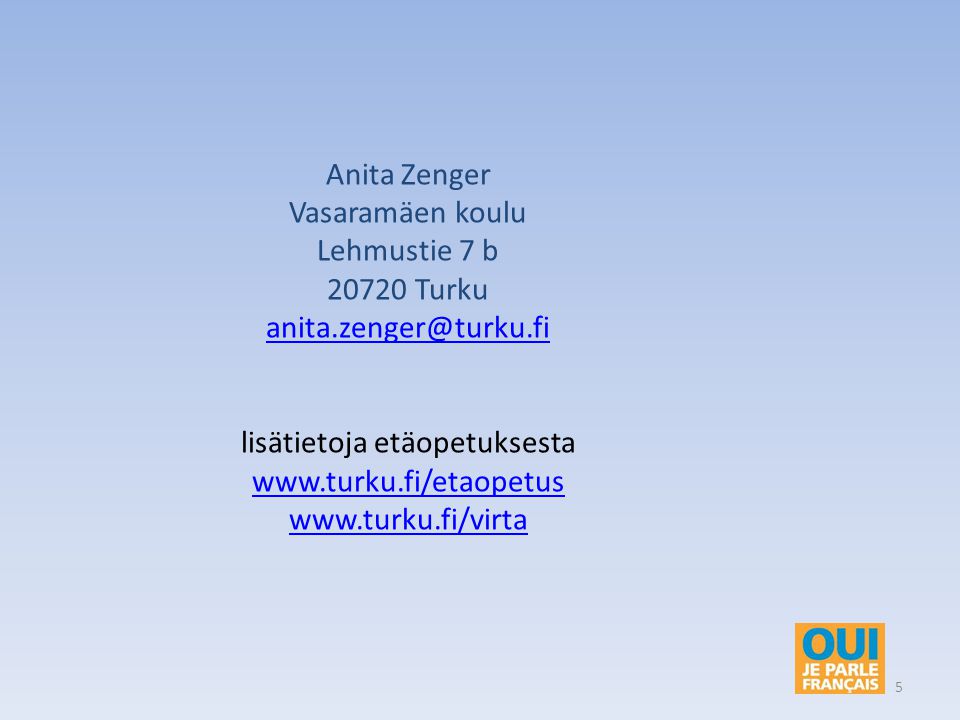 5 Anita Zenger Vasaramäen koulu Lehmustie 7 b Turku lisätietoja etäopetuksesta