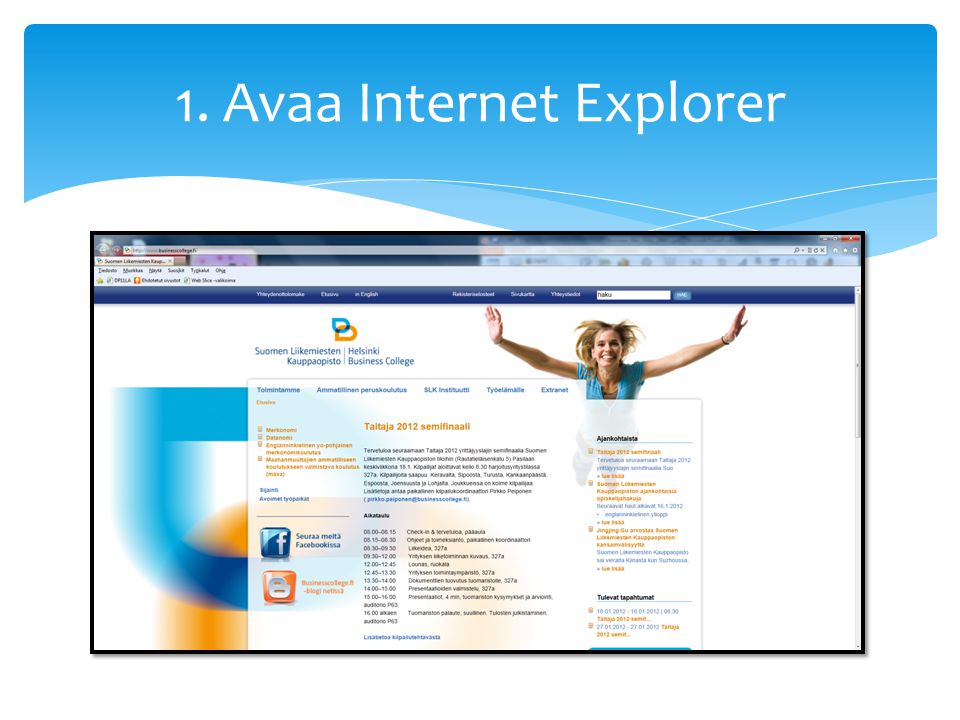 1. Avaa Internet Explorer