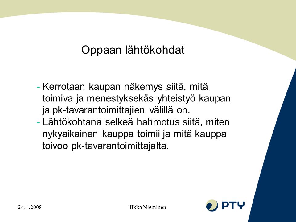 Ilkka Nieminen - Kerrotaan kaupan näkemys siitä, mitä toimiva ja menestyksekäs yhteistyö kaupan ja pk-tavarantoimittajien välillä on.